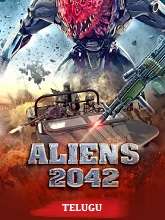 Aliens 2042 (2023) HDRip Telugu (HQ Line) Dubbed Movie Watch Online Free