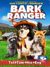 Bark Ranger (2015) HDRip Original [Telugu + Tamil + Hindi + Eng] Dubbed Movie Watch Online Free