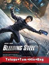 Bleeding Steel (2017) BRRip Original [Telugu + Tamil + Hindi + Eng] Dubbed Movie Watch Online Free