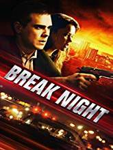 Break Night (2017) BDRip Full Movie Watch Online Free