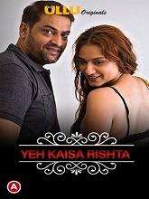 Charmsukh (Yeh Kaisa Rishta) (2021) HDRip Hindi Part [01-02] Watch Online Free