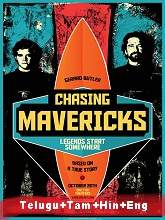 Chasing Mavericks (2012) BRRip Original [Telugu + Tamil + Hindi + Eng] Dubbed Movie Watch Online Free