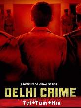 Delhi Crime (2019) HDRip Season 1 [Telugu + Tamil + Hindi] Watch Online Free