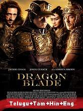 Dragon Blade (2015) BRRip Original [Telugu + Tamil + Hindi + Eng] Dubbed Movie Watch Online Free