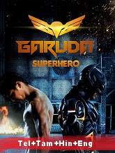 Garuda Superhero (2015) HDRip Original Audios [Telugu + Tamil + Hindi + Eng] Dubbed Movie Watch Online Free