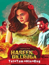 Haseen Dillruba (2021) HDRip Original [Telugu + Tamil + Hindi + Eng] Full Movie Watch Online Free