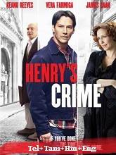Henry’s Crime (2010) BluRay Original [Telugu + Tamil + Hindi + Eng] Dubbed Movie Watch Online Free