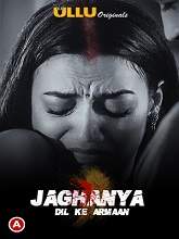 Jaghanya (Dil Ke Armaan) (2021) HDRip Hindi Season 1 Watch Online Free