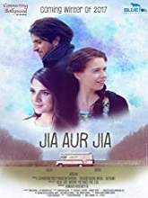 Jia aur Jia (2017) HDRip Hindi Full Movie Watch Online Free