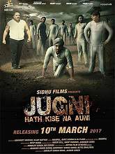 Jugni Hath Kise Na Auni (2017) HDRip Punjabi Full Movie Watch Online Free