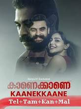 Kaanekkaane (2021) HDRip Original [Telugu + Tamil + Kannada + Malayalam] Full Movie Watch Online Free