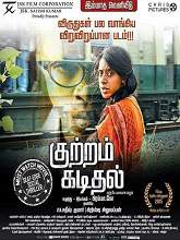 Kuttram Kadithal (2015) DVDRip Tamil Full Movie Watch Online Free