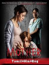 Mother (2016) BRRip Original [Tamil + Hindi + Spa] Dubbed Movie Watch Online Free