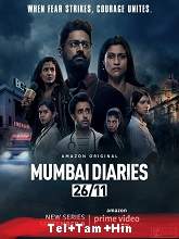 Mumbai Diaries 26/11 (2021) HDRip Season 1 [Telugu + Tamil + Hindi] Watch Online Free