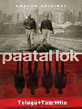 Paatal Lok (2020) HDRip Season 1 [Telugu+ Tamil + Hindi] Watch Online Free