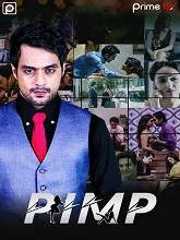 Pimp (2020) HDRip Hindi Season 1 Episodes (01-10) Watch Online Free