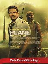Plane (2023) BRRip Original [Telugu + Tamil + Hindi + Eng] Dubbed Movie Watch Online Free