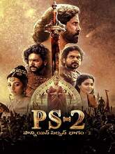 Ponniyin Selvan 2 (2023) HDRip Telugu (Original Version) Full Movie Watch Online Free