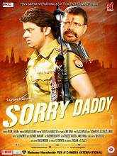 Sorry Daddy (2015) DVDScr Hindi Dull Movie Watch Online Free
