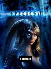 Species 3 (2004) DVDRip Hindi Dubbed Movie Watch Online Free