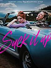 Suck It Up (2017) HDRip Full Movie Watch Online Free