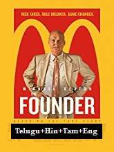 The Founder (2016) HDRip [Telugu+Hindi+Tamil+Eng] Dubbed Movie Watch Online Free