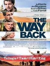 The Way Back (2010) BRRip [Telugu + Tamil + Hindi + Eng] Dubbed Movie Watch Online Free