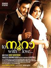 To Noora with Love (2014) DVDRip Malayalam Full Movie Watch Online Free