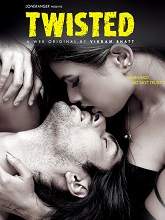 Twisted (2017) HDRip Hindi Full Episode (01 – 11) Watch Online Free