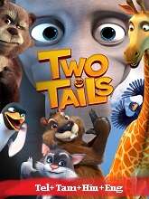 Two Tails (2018) HDRip Original [Telugu + Tamil + Hindi + Eng] Dubbed Movie Watch Online Free