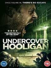 Undercover Hooligan (2016) DVDRip Full Movie Watch Online Free