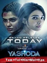 Yashoda (2022) HDRip Original [Tamil + Telugu + Hindi + Malayalam + Kannada] Full Movie Watch Online Free